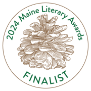 2024 Maine Literary Awards Finalist